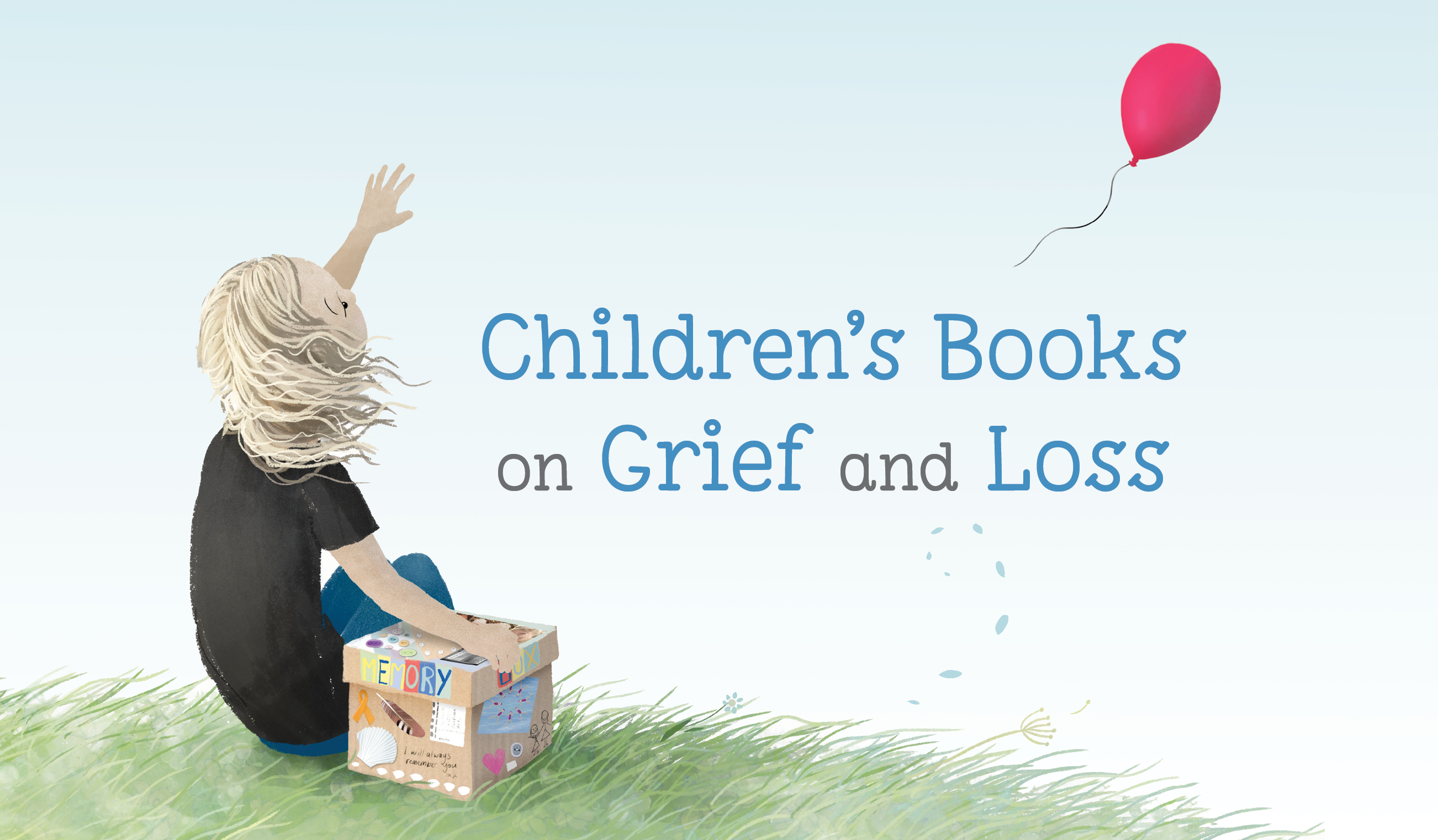 Children's Books on Grief and Loss